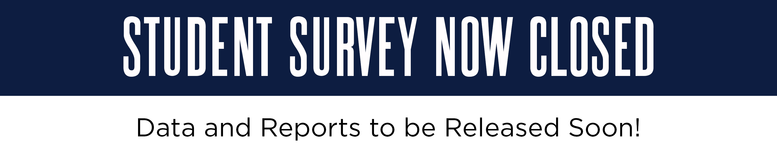 Student Survey Now Closed Banner Image